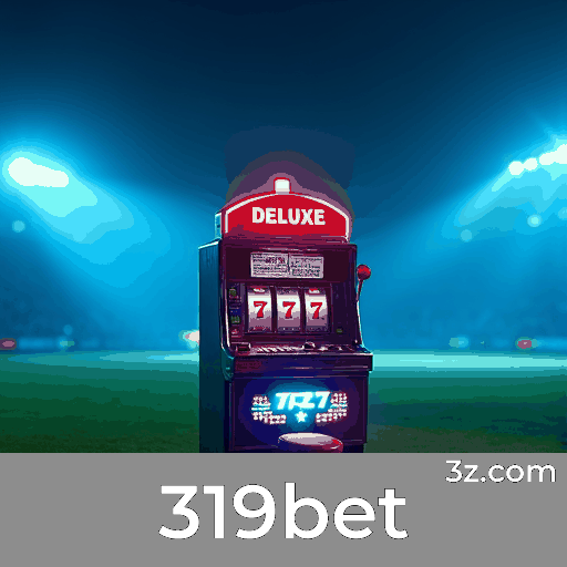 319bet: A Plataforma Completa de Apostas Móveis